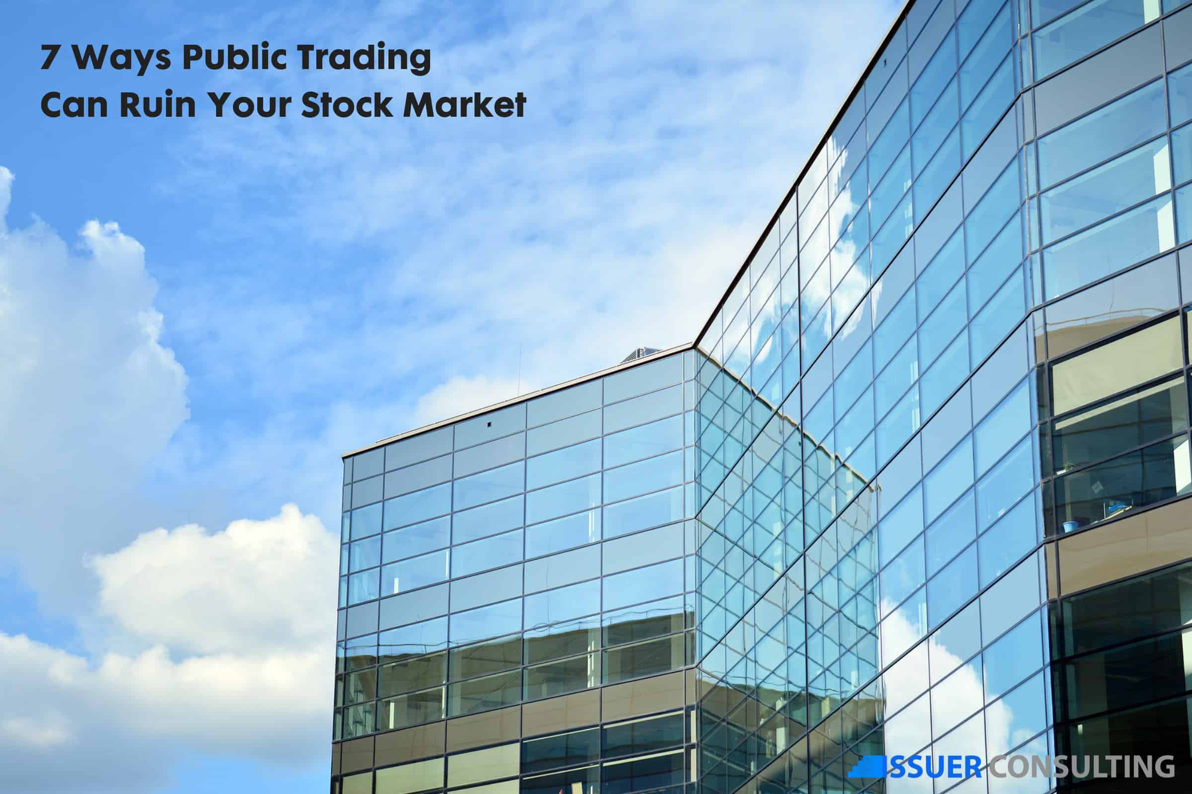 Stock Market Trading in your Public Company